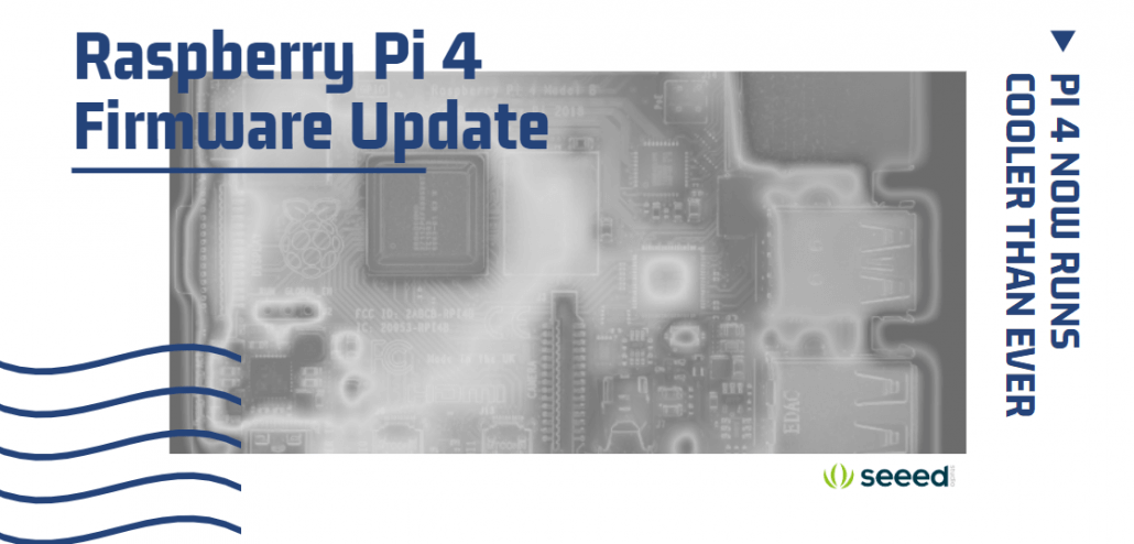 Raspberry Pi 4 Firmware Update - Pi 4 Now Runs Cooler Than Ever ...
