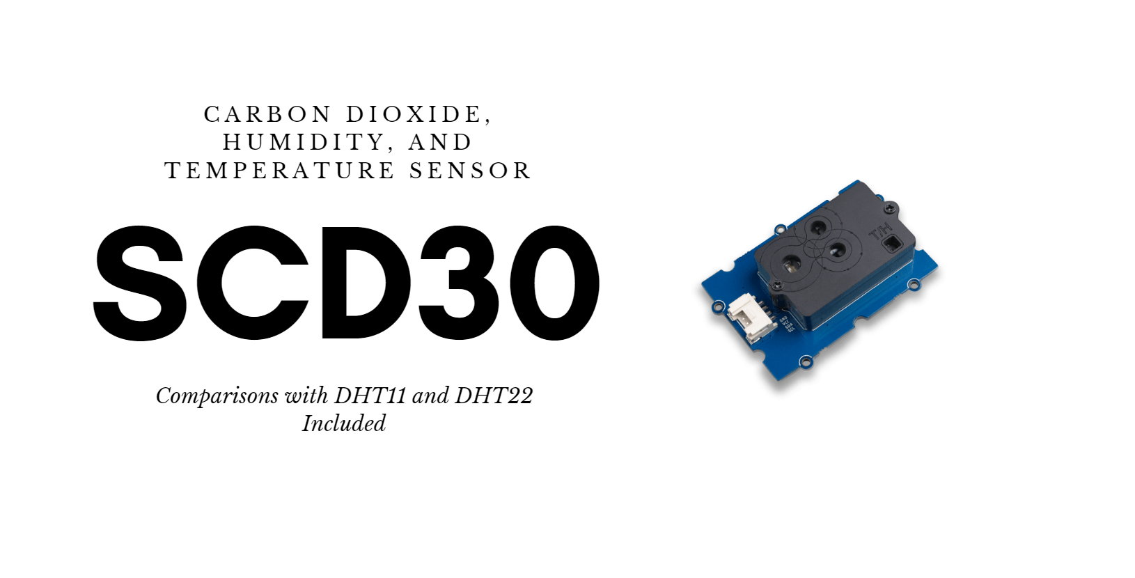 SCD30: Carbon Dioxide, Humidity, and Temperature all in one - Latest ...