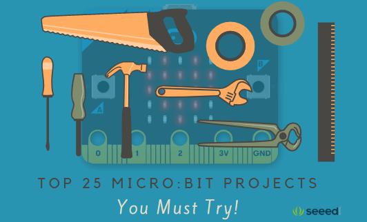 Top 28 Micro:Bit Projects You Must Try 2023! - Latest Open Tech From Seeed