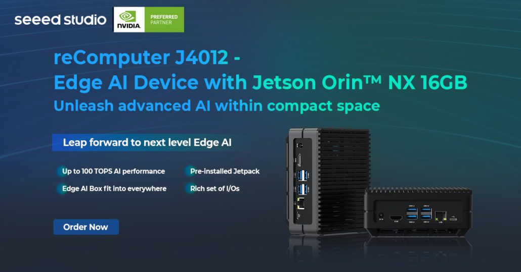 Seeed Studio Announces reComputer J4012 Based on New NVIDIA Jetson Orin NX 16GB System-on-Module