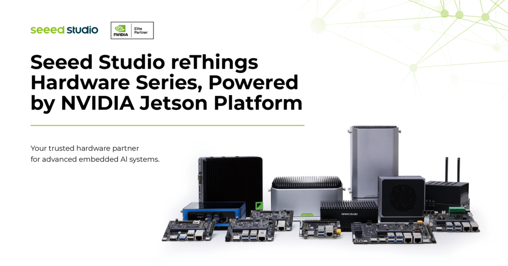 Seeed Studio reThings Series, powered by NVIDIA Jetson