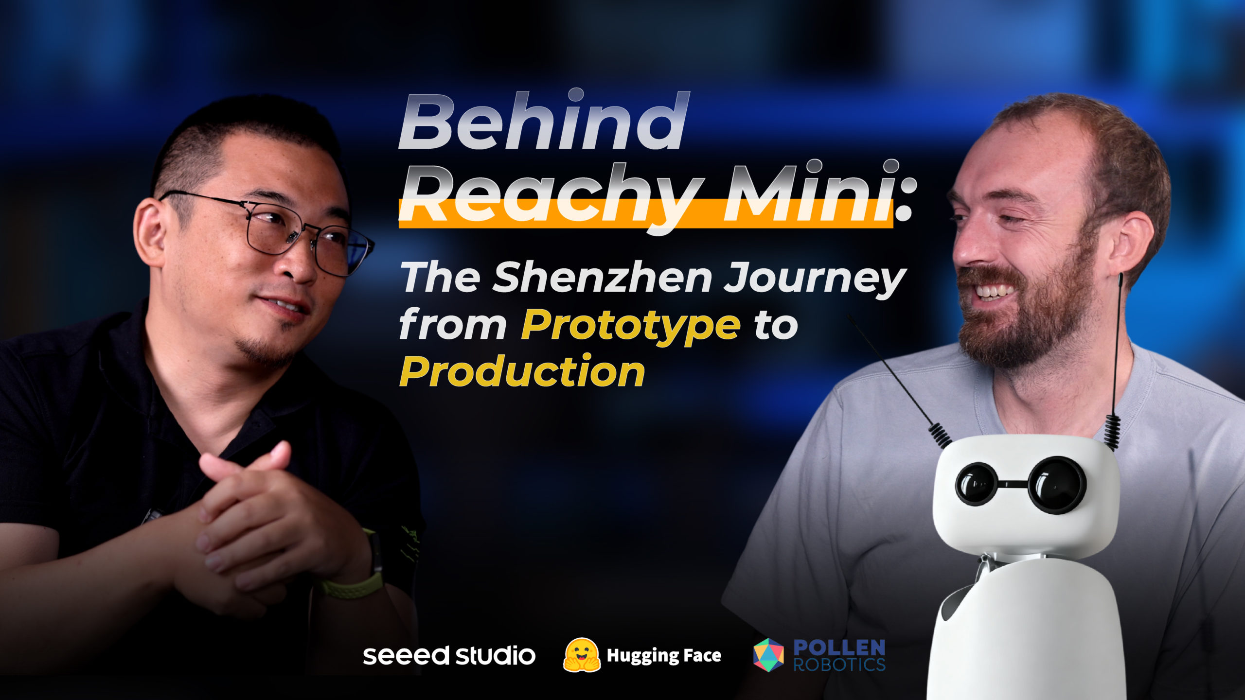 Reachy Mini: An Open Journey Built Together with Hugging Face, Pollen Robotics, & Seeed Studio 