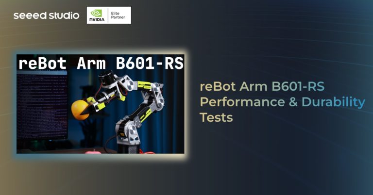 reBot Arm B601-RS Performance & Durability Test | Seeed Studio