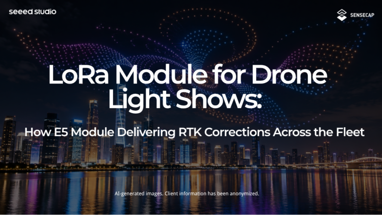 LoRa Module for Drone Light Shows: How E5 Module Delivering RTK Corrections Across the Fleet
